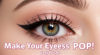 5 Easy Makeup Tricks to Make Your Eyes Pop Effortlessly