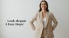 8 Simple Secrets to Look Effortlessly Elegant Every Day