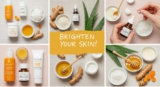 10 Easy Tips to Brighten Your Skin Naturally for a Radiant Glow