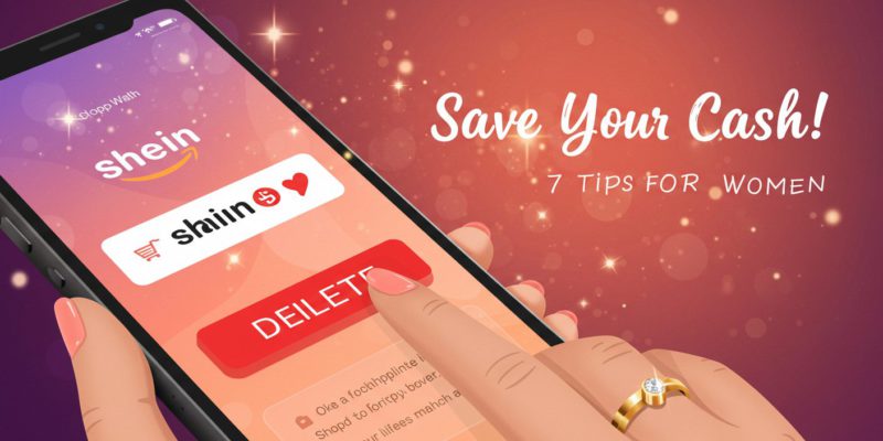 7 Money-Saving Hacks Every Woman Needs Save More, Stress Less